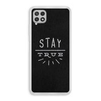 Stay true: Samsung Galaxy A22 4G Transparant Hoesje