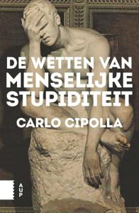 De wetten van menselijke stupiditeit (Paperback)
