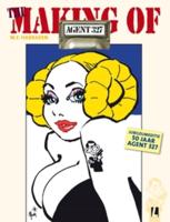 The Making of... 50 jaar Agent 327 (Hardback)