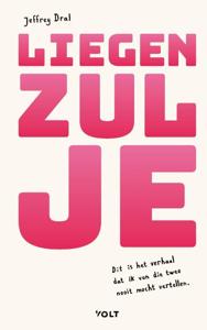 Liegen zul je (Paperback)