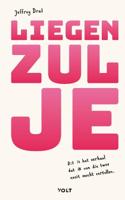 Liegen zul je (Paperback)