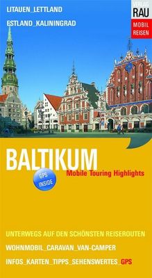 Reisgids - Campergids Baltikum - Baltische Staten | Rau Verlag