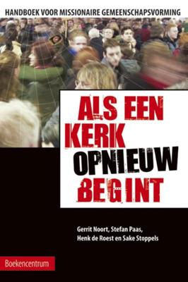 Als een kerk (opnieuw) begint (Paperback)