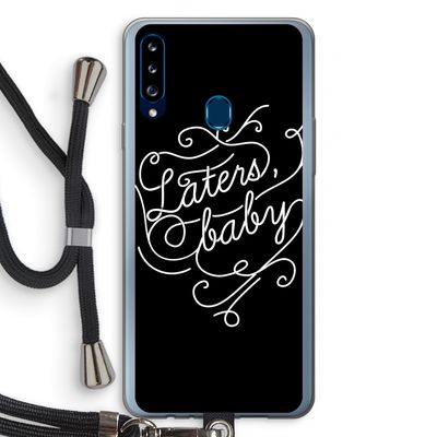 Laters, baby: Samsung Galaxy A20s Transparant Hoesje met koord
