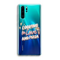Pizza is the answer: Huawei P30 Pro Transparant Hoesje