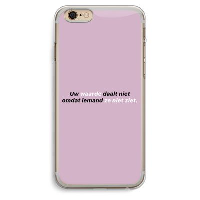 uw waarde daalt niet: iPhone 6 Plus / 6S Plus Transparant Hoesje