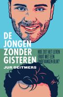 De jongen zonder gisteren (Paperback)