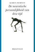 De neurotische persoonlijkheid van deze tijd (Paperback)