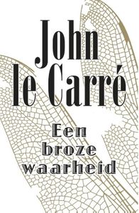 Een broze waarheid - John Le Carre - ebook