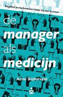 De manager als medicijn (Paperback) De manager als medicijn (Paperback)