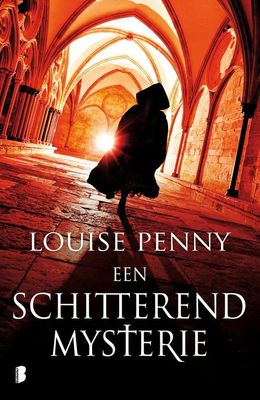 Een schitterend mysterie - Louise Penny - ebook