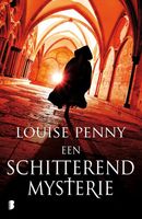 Een schitterend mysterie - Louise Penny - ebook