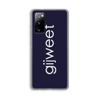 Gijweet: Samsung Galaxy S20 FE / S20 FE 5G Transparant Hoesje