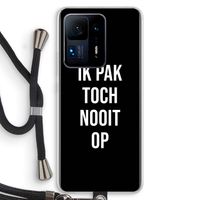 Ik pak nooit op - Zwart: Xiaomi Mi Mix 4 Transparant Hoesje met koord