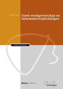 Goed-werkgeverschap en informatieverplichtingen - J.J.M. de Laat - ebook