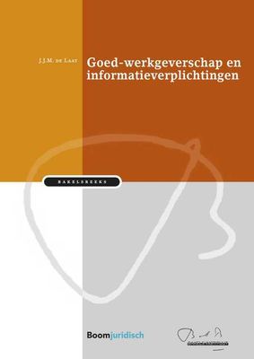 Goed-werkgeverschap en informatieverplichtingen - J.J.M. de Laat - ebook