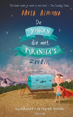 De jongen die met piranha&apos;s zwom (Paperback)
