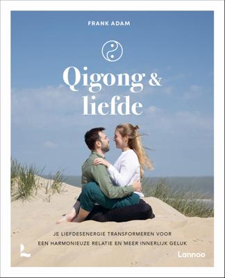 Qigong & liefde (Hardback)