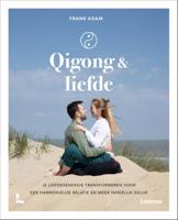 Qigong & liefde (Hardback)
