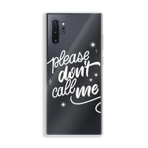 Don't call: Samsung Galaxy Note 10 Plus Transparant Hoesje