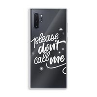 Don't call: Samsung Galaxy Note 10 Plus Transparant Hoesje Don't call: Samsung Galaxy Note 10 Plus Transparant Hoesje