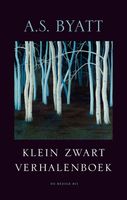 Klein zwart verhalenboek - A.S. Byatt - ebook