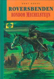 Roversbenden rondom Mechelsteijn - Gert Koese - ebook