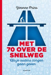 Met 70 over de snelweg - Yvonne Prins - ebook