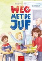 Weg met de juf (Paperback)
