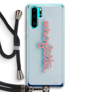#nofilter: Huawei P30 Pro Transparant Hoesje met koord