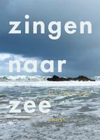 Zingen naar zee (Paperback)