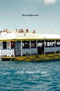 Toffe ellende - Frank - Harm Hilgevoord - ebook