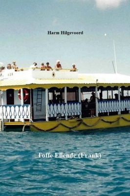 Toffe ellende - Frank - Harm Hilgevoord - ebook