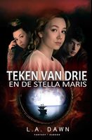 Teken van drie - en de Stella Maris - L.A. Dawn - ebook