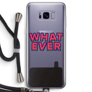 Whatever: Samsung Galaxy S8 Transparant Hoesje met koord