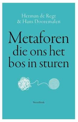 Metaforen die ons het bos in sturen (Paperback)