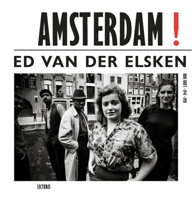 Amsterdam! oude foto's 1947-1970 (Paperback)