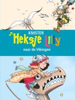Heksje Lilly naar de Vikingen (Hardback)
