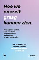 Hoe we onszelf graag kunnen zien - Relaties & Persoonlijke ontwikkeling - Spiritueelboek.nl