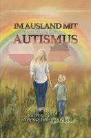 Im Ausland mit Autismus Kacper, der uns lehrt, zu leben - Paulina Mucha - ebook