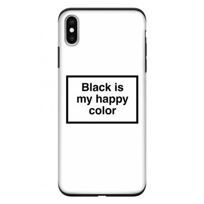 Black is my happy color: iPhone XS Max Tough Case