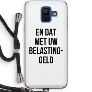 Belastinggeld: Samsung Galaxy A6 (2018) Transparant Hoesje met koord