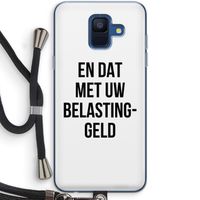 Belastinggeld: Samsung Galaxy A6 (2018) Transparant Hoesje met koord