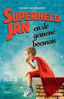 Superheld Jan en de gemene boeman - Harmen van Straaten - ebook - thumbnail