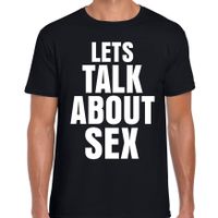 Lets talk about sex fun tekst t-shirt zwart heren - thumbnail