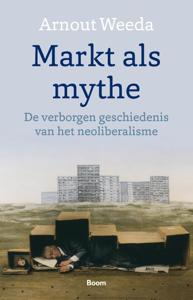 Markt als mythe (Paperback)