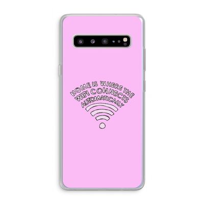 Home Is Where The Wifi Is: Samsung Galaxy S10 5G Transparant Hoesje