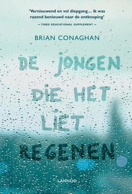 De jongen die het liet regenen - Brian Conaghan - ebook