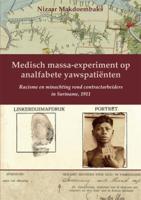 Medisch massa-experiment op analfabete yawspatiënten (Paperback)