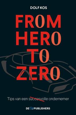 From Hero to Zero (Hardback)